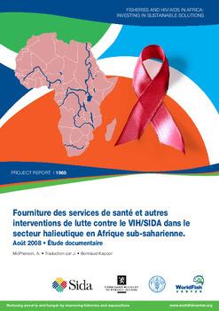 Fourniture des services de santé et autres interventions de lutte contre le VIH/SIDA dans le secteur halieutique en Afrique sub-saharienne