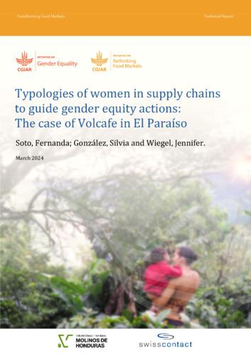 Typologies of women in supply chains to guide gender equity actions:  The case of Volcafe in El Paraíso