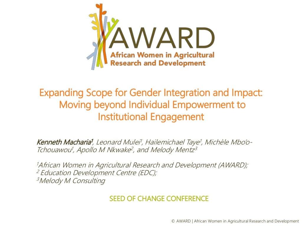 Expanding scope for gender integration and impact: moving beyond individual empowerment to institutional empowerment