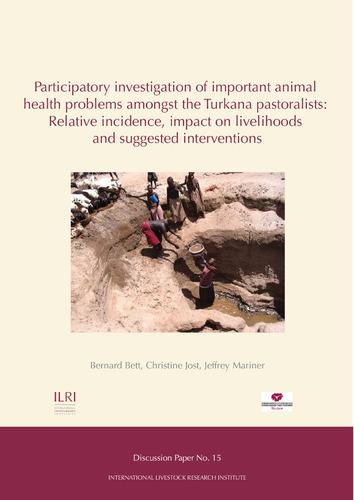 Participatory investigation of important animal health problems amongst the Turkana pastoralists: Relative incidence, impact on livelihoods and suggested interventions