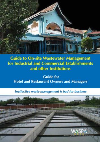 Guide to on-site wastewater management for industrial and commercial establishments and other institutions: guide for hotel and restaurant owners and managers in Kurunegala, Sri Lanka