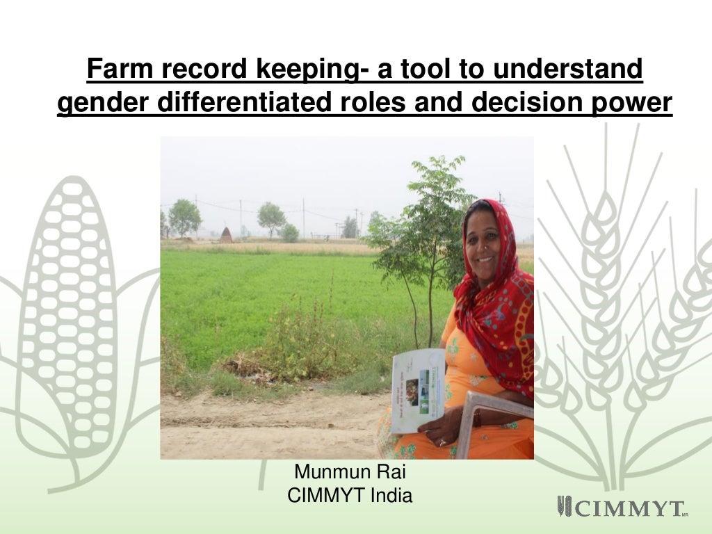 Farm record keeping - A tool to understand gender differentiated roles and decision power