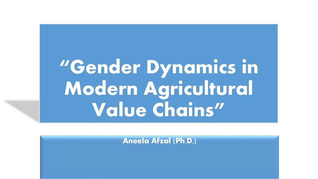 Gender dynamics in modern agricultural value chains