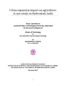 Urban expansion impact on agriculture: A case study on Hyderabad, India