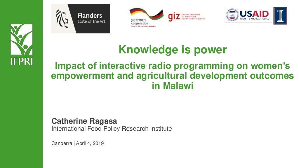 Knowledge is power - Impact of interactive radio programming on women's empowerment and agricultural development outcomes in Malawi