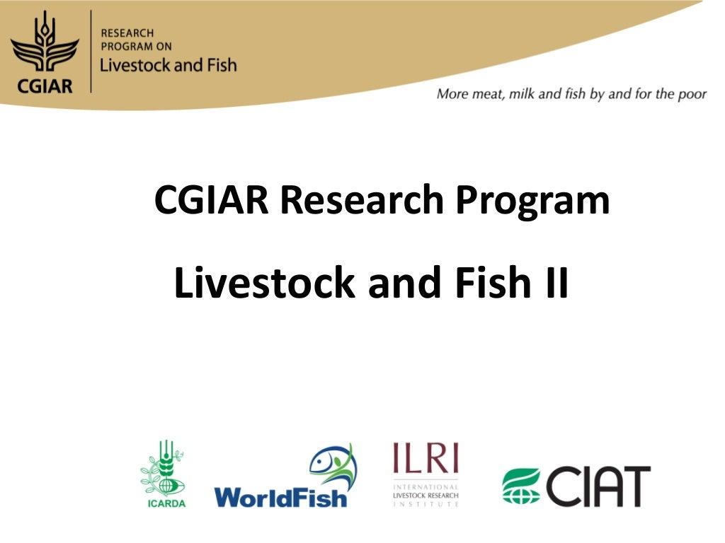Livestock and Fish - Presentation for Discussion with Donors and Partners - June 2013