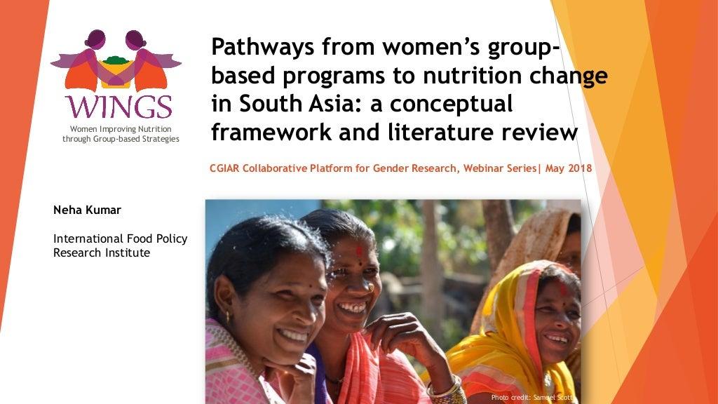 Pathways from Women’s Group-based Programs to Nutrition Change in South Asia: A Conceptual Framework and Literature Review