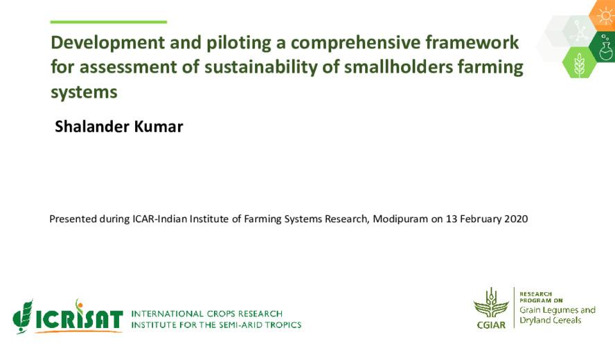 Development and piloting a comprehensive framework for assessment of sustainability of smallholders farming systems