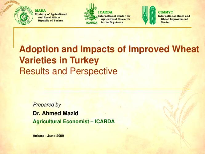 Adoption and Impacts of Improved Wheat Varieties in Turkey Results and Perspective