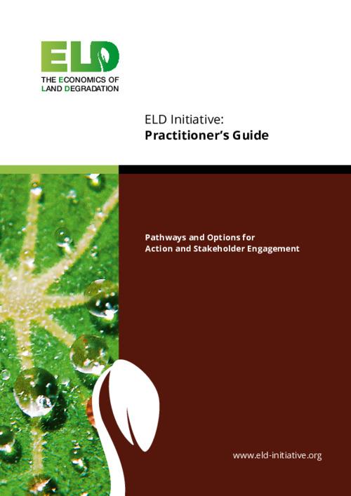 ELD Initiative: Practitioner’s Guide_Pathways and Options for Action and Stakeholder Engagement