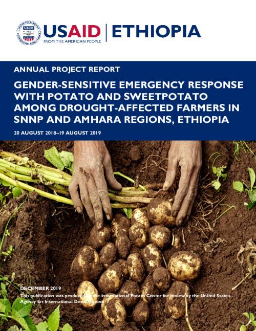 2018-2019 Technical Report - Gender sensitive emergency Response with Potato and Sweetpotato among drought-affected farmers in SNNP Region, Ethiopia
