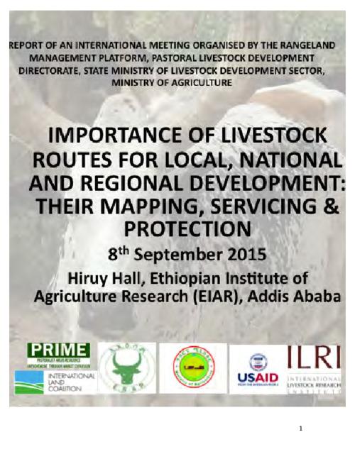 Importance of Livestock Routes for Local, National and Regional Development: Their Mapping, Serving & Protection