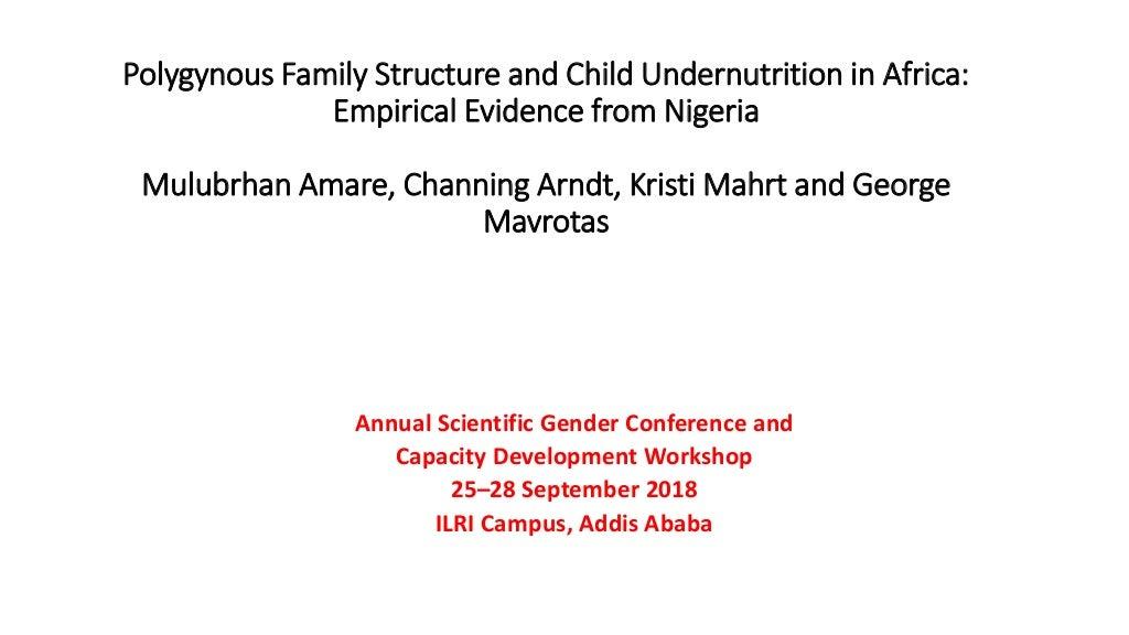 Polygynous family structure and child undernutrition in Africa: Empirical evidence from Nigeria