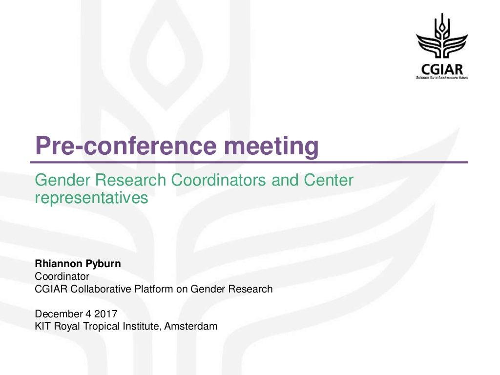 Pre-conference meeting. Gender Research Coordinators and Center Representatives