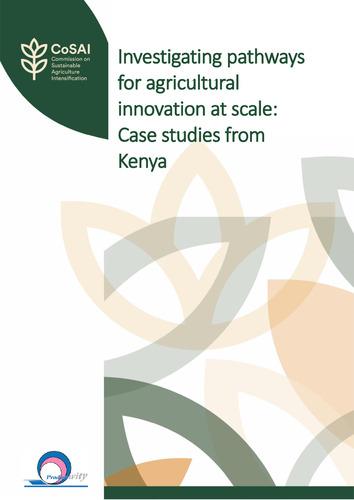 Investigating pathways for agricultural innovation at scale: Case studies from Kenya