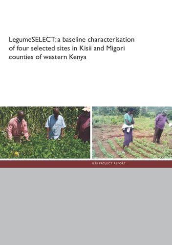 LegumeSELECT: A baseline characterisation of four selected sites in Kisii and Migori counties of western Kenya