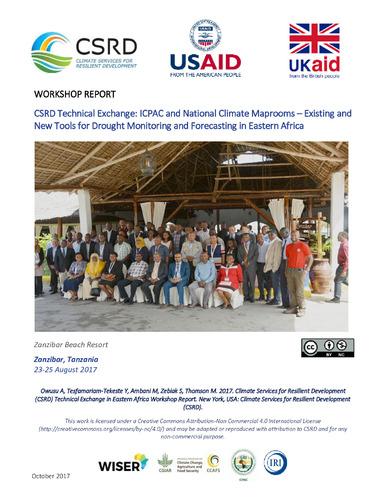 Climate Services for Resilient Development (CSRD) Technical Exchange in Eastern Africa Workshop Report