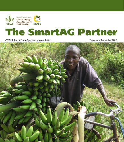The SmartAG partner: CCAFS East Africa quarterly newsletter, October–December 2013