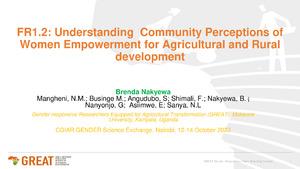 FR1.2: Understanding Community Perceptions of Women Empowerment for Agricultural and Rural development