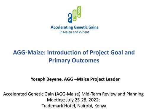 AGG-Maize: Introduction of Project Goal and Primary Outcomes