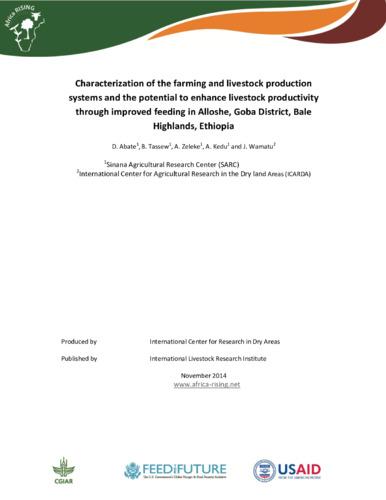 Characterization of the farming and livestock production systems and the potential to enhance livestock productivity through improved feeding in Alloshe, Goba District, Bale Highlands, Ethiopia