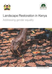 Landscape Restoration in Kenya: Addressing gender equality