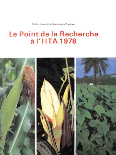 Le point de la recherche a l IITA 1978