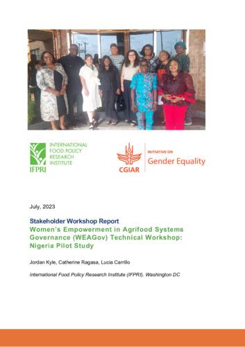 Stakeholder workshop report: Women’s empowerment in agrifood systems governance (WEAGov) technical workshop: Nigeria pilot study
