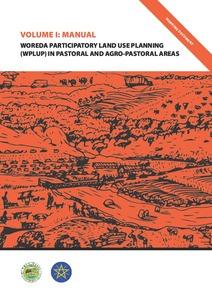 Woreda Participatory Land Use Planning (WPLUP) in pastoral and agro-pastoral areas