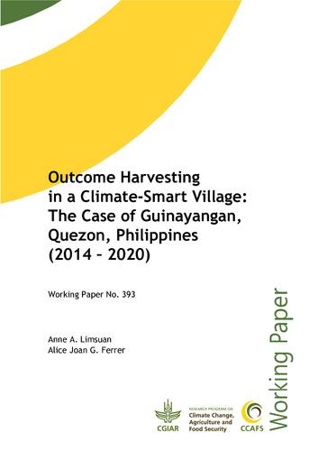 Outcome Harvesting in a Climate-Smart Village: The Case of Guinayangan, Quezon, Philippines (2014-2020)