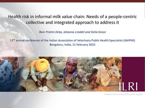 Health risk in informal milk value chain: Needs of a people-centric collective and integrated approach to address it