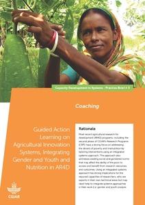 Coaching: Guided action learning on agricultural innovation systems, integrating gender and youth and nutrition in agricultural research for development