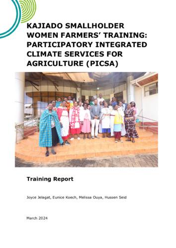 Kajiado Smallholder Women Farmers’ Training: Participatory Integrated Climate Services for Agriculture (PICSA)