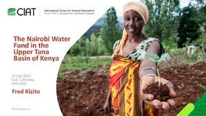 The Nairobi Water Fund in the upper Tana Basin of Kenya