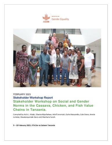 Stakeholder Workshop on Social and Gender Norms in the Cassava, Chicken, and Fish Value Chains in Tanzania