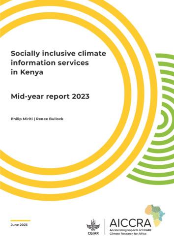 Socially inclusive climate information services in Kenya: Mid-year report 2023