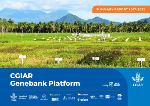 CGIAR Genebank Platform: Summary Report 2017-2021