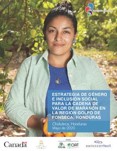 Estrategia de género e inclusión social para la cadena de valor de marañón en la región Golfo de Fonseca, Honduras