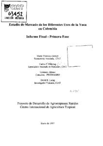 Estudio de mercado de los diferentes usos de la yuca en Colombia : Informe final - primera fase