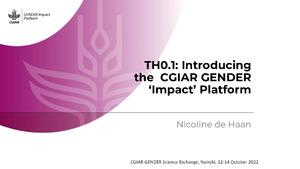 TH0.1: Introducing the CGIAR GENDER ‘Impact' Platform