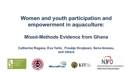 Exploring women and youth engagement in aquaculture: Mixed-methods evidence in Ghana