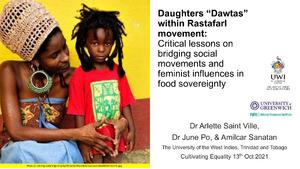 WE5.4: Daughters "Dawtas” within RastafarI movement: Critical lessons on bridging social movements and feminist influences in food sovereignty
