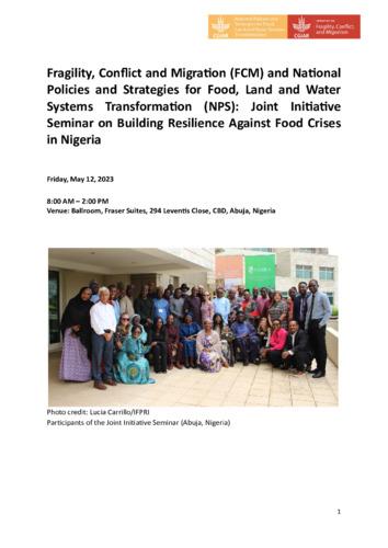 Fragility, Conflict and Migration (FCM) and National Policies and Strategies for Food, Land and Water Systems Transformation (NPS): Joint Initiative Seminar on Building Resilience Against Food Crises in Nigeria