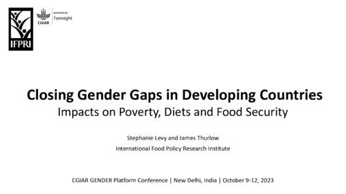 Closing gender gaps in developing countries: Impacts on poverty, diets and food security