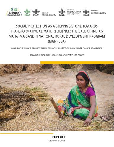 Social protection as a stepping stone towards transformative climate resilience: the case of India’s Mahatma Gandhi National Rural Development Program (MGNREGA)