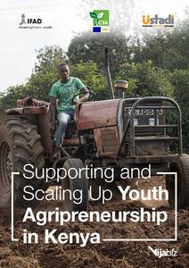 Supporting and Scaling Up Youth Agripreneurship in Kenya