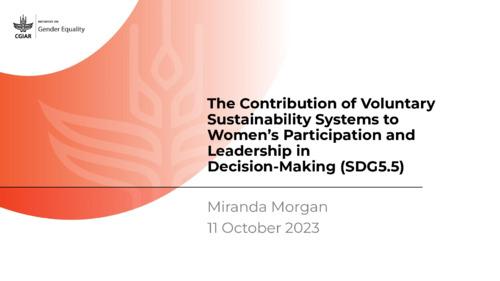 The Contribution of Voluntary Sustainability Systems to Women’s Participation and Leadership in Decision-Making (SDG 5.5)
