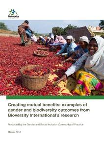 Creating mutual benefits: examples of gender and biodiversity outcomes from Bioversity International’s research