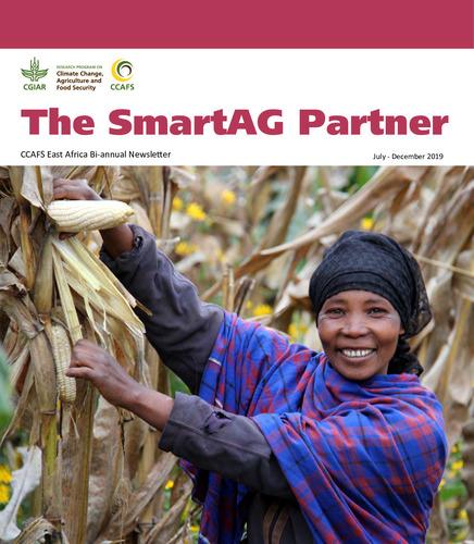 The SmartAG partner: CCAFS East Africa Bi-Annual Newsletter, July - December 2019