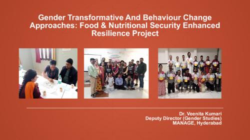 Gender Transformative And Behaviour Change Approaches: Food and Nutritional Security Enhanced Resilience Project